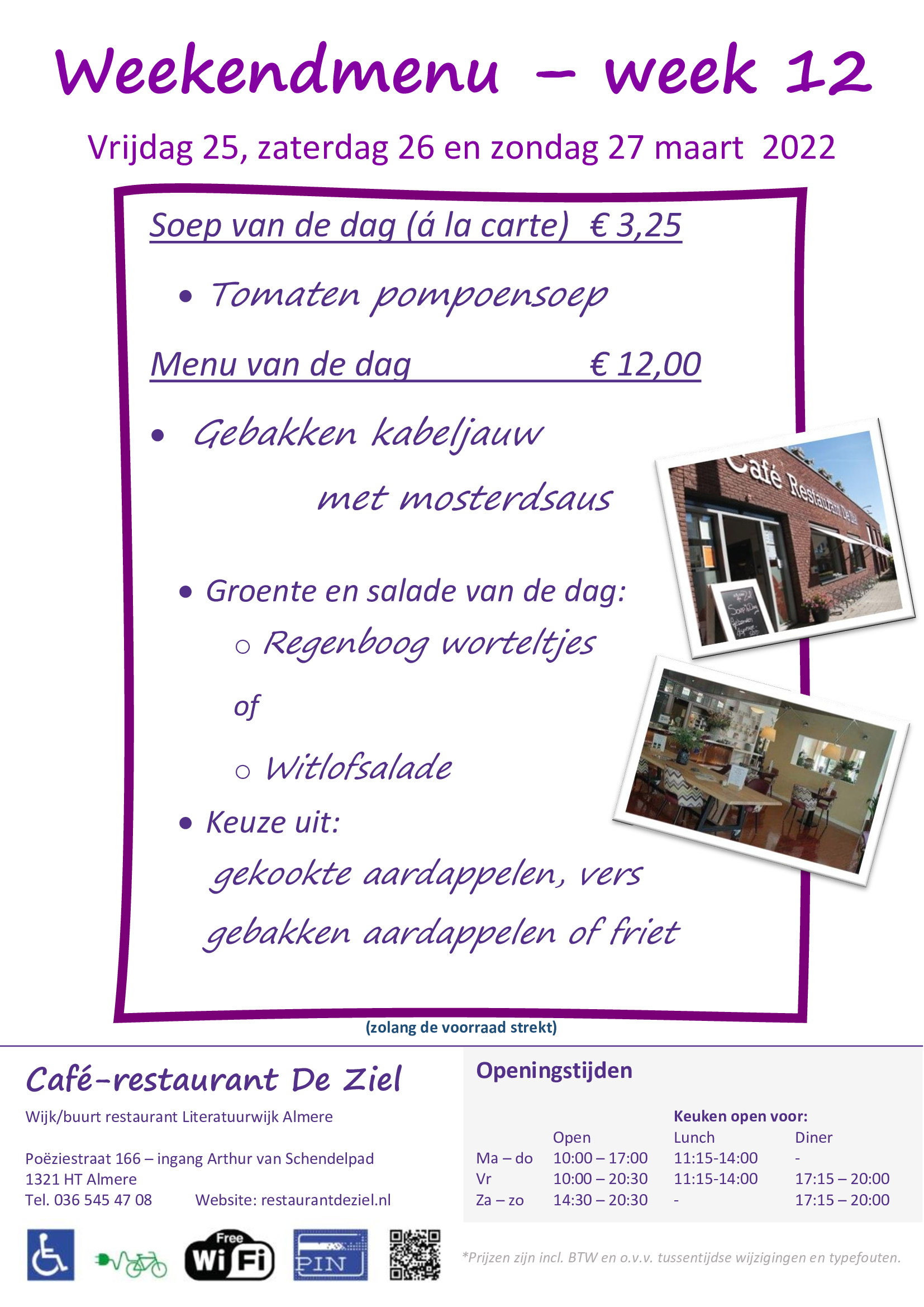 Café-restaurant De Ziel, Weekendmenu